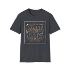 Sorry I'm Late T-Shirt — Vintage Hand-Lettered Casual Tee
