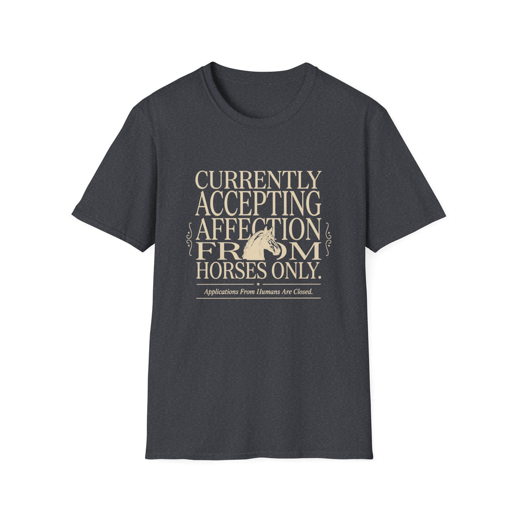 T-Shirt — "Currently Accepting Affection From Horses Only" Vintage Equestrian Tee