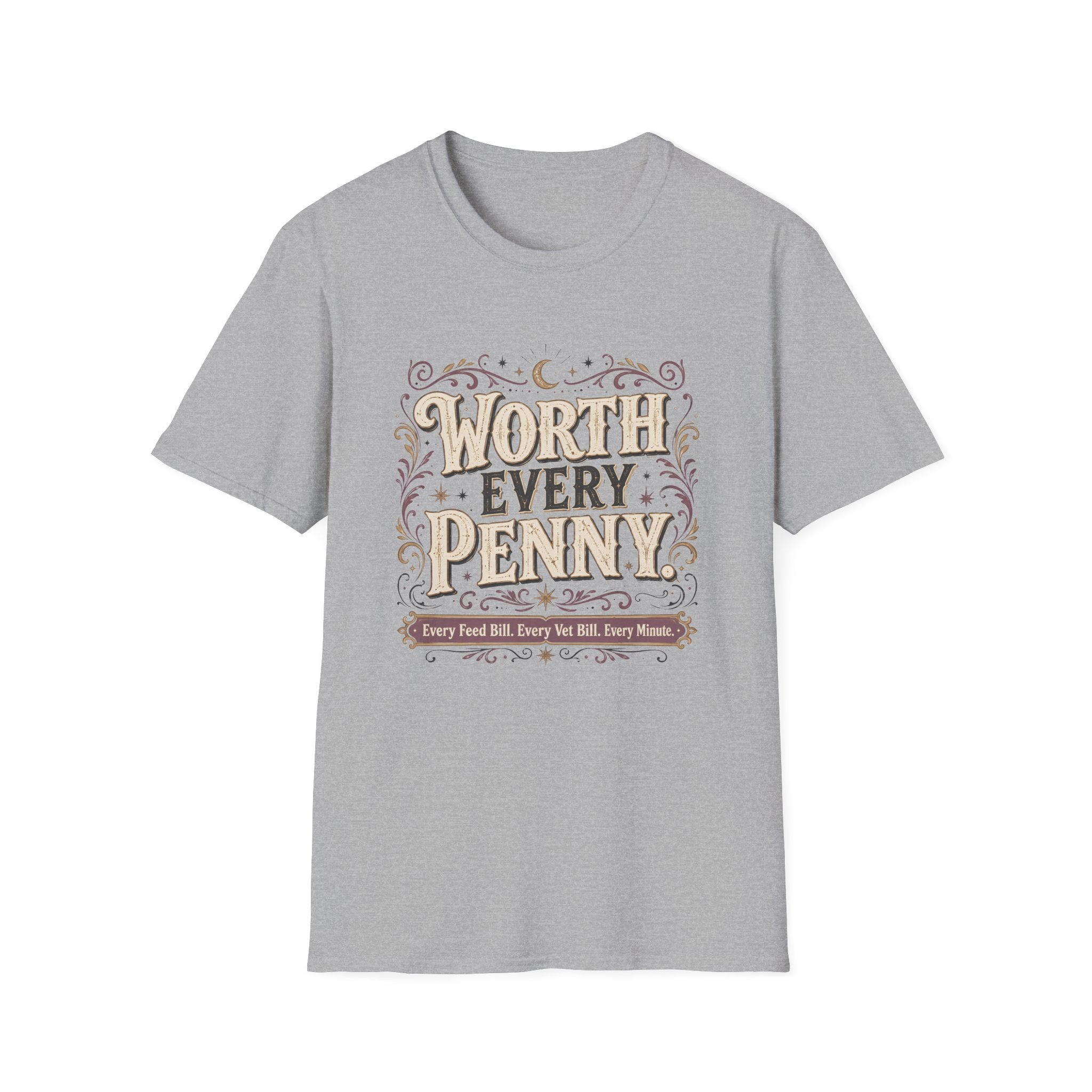 Worth Every Penny T-Shirt — Vintage Inspirational Graphic Tee