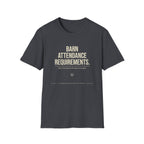 T-Shirt — Barn Attendance Requirements Graphic Tee (Equestrian Farm Life)
