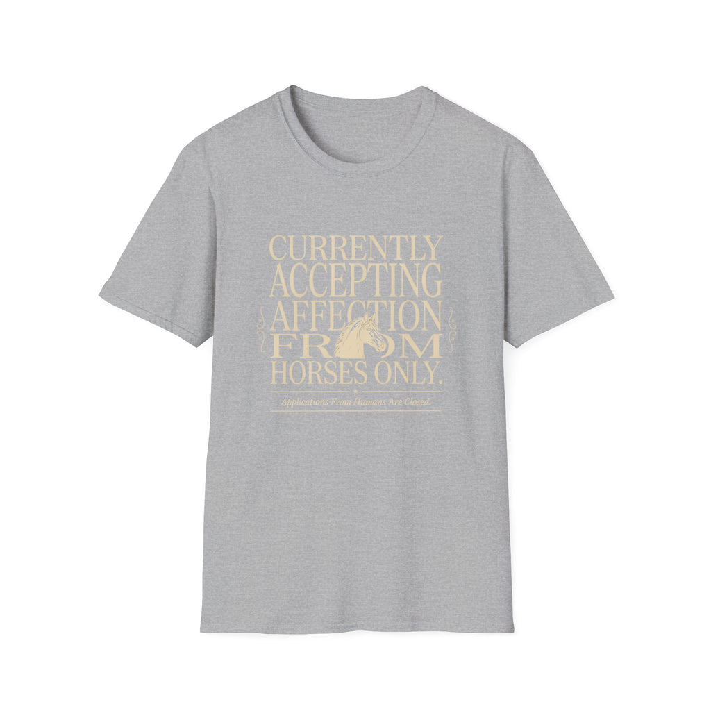 T-Shirt — "Currently Accepting Affection From Horses Only" Vintage Equestrian Tee