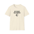 My Peace Has Hooves Horse T-Shirt — Equestrian Lover Tee