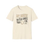 My Horse Has Better Shoes Than I Do — Horse Lover T-Shirt