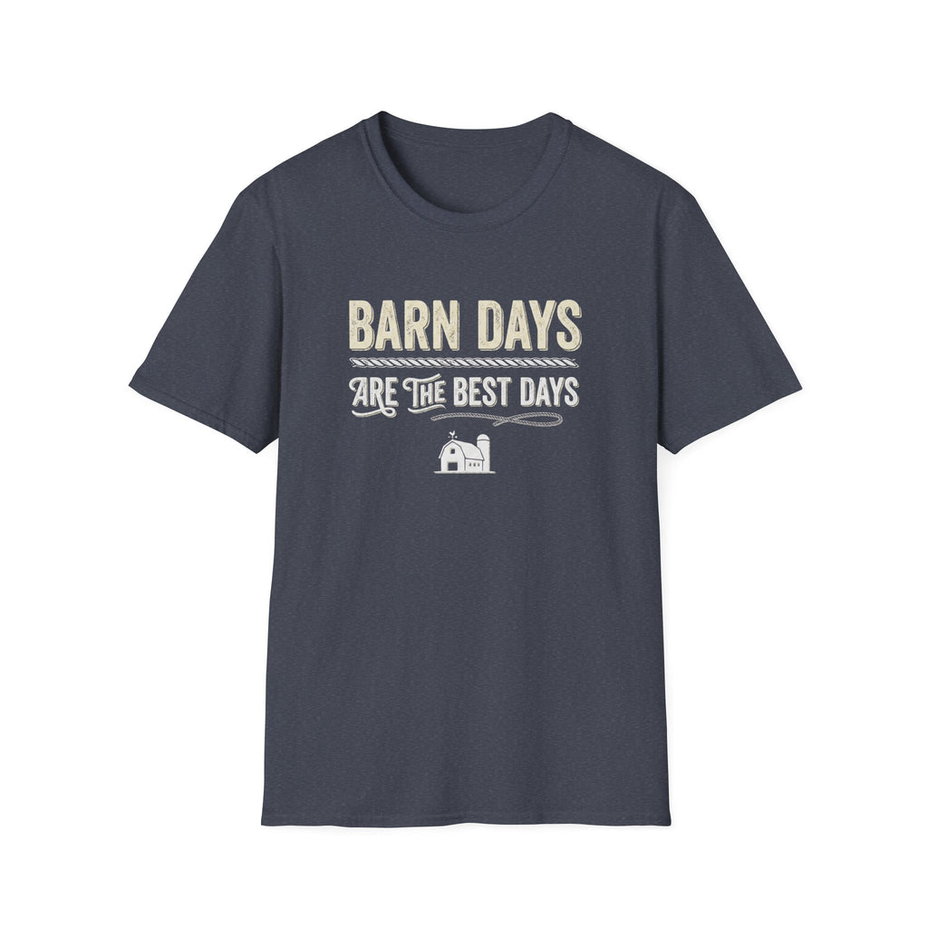 Barn Days Are the Best Days T-Shirt