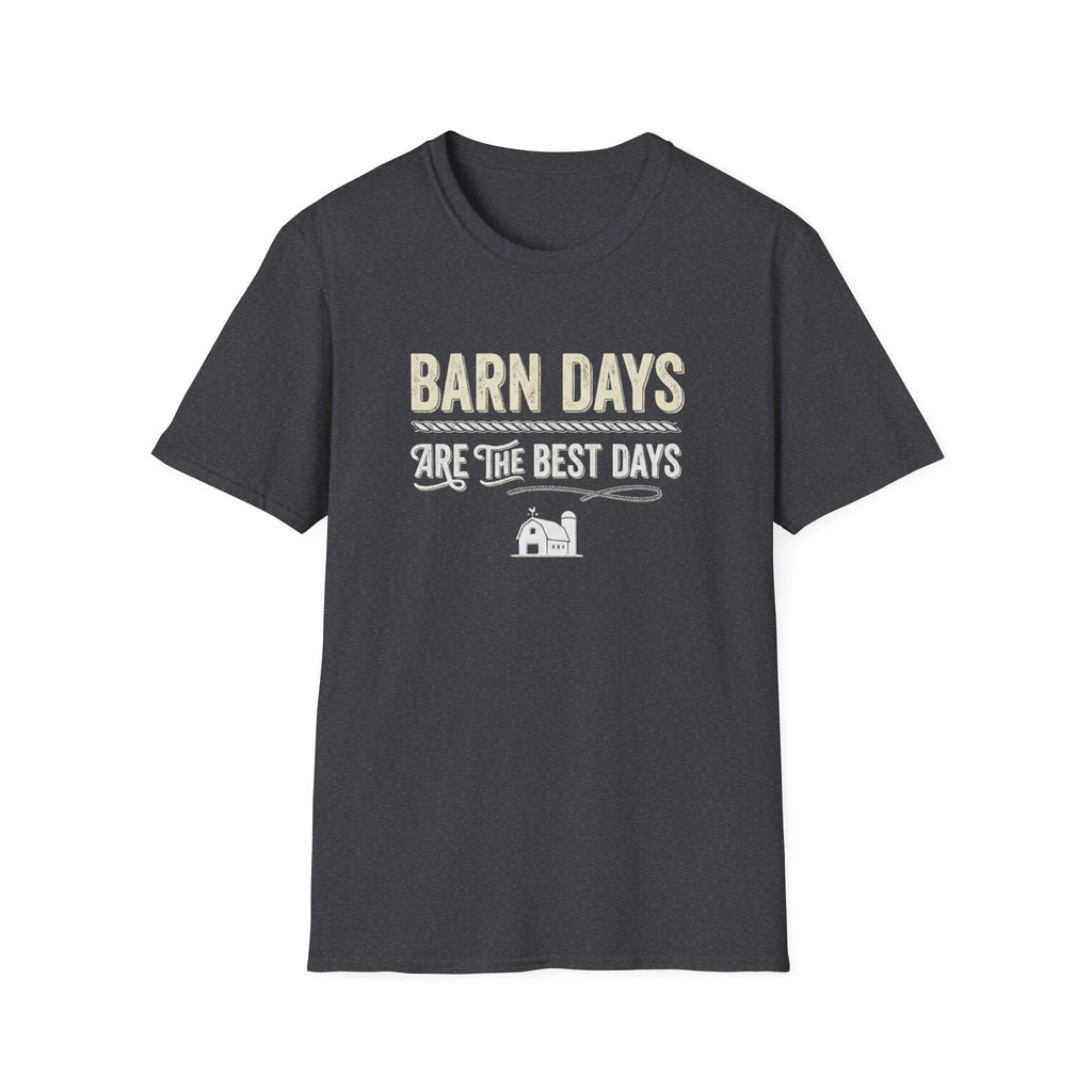 Barn Days Are the Best Days T-Shirt
