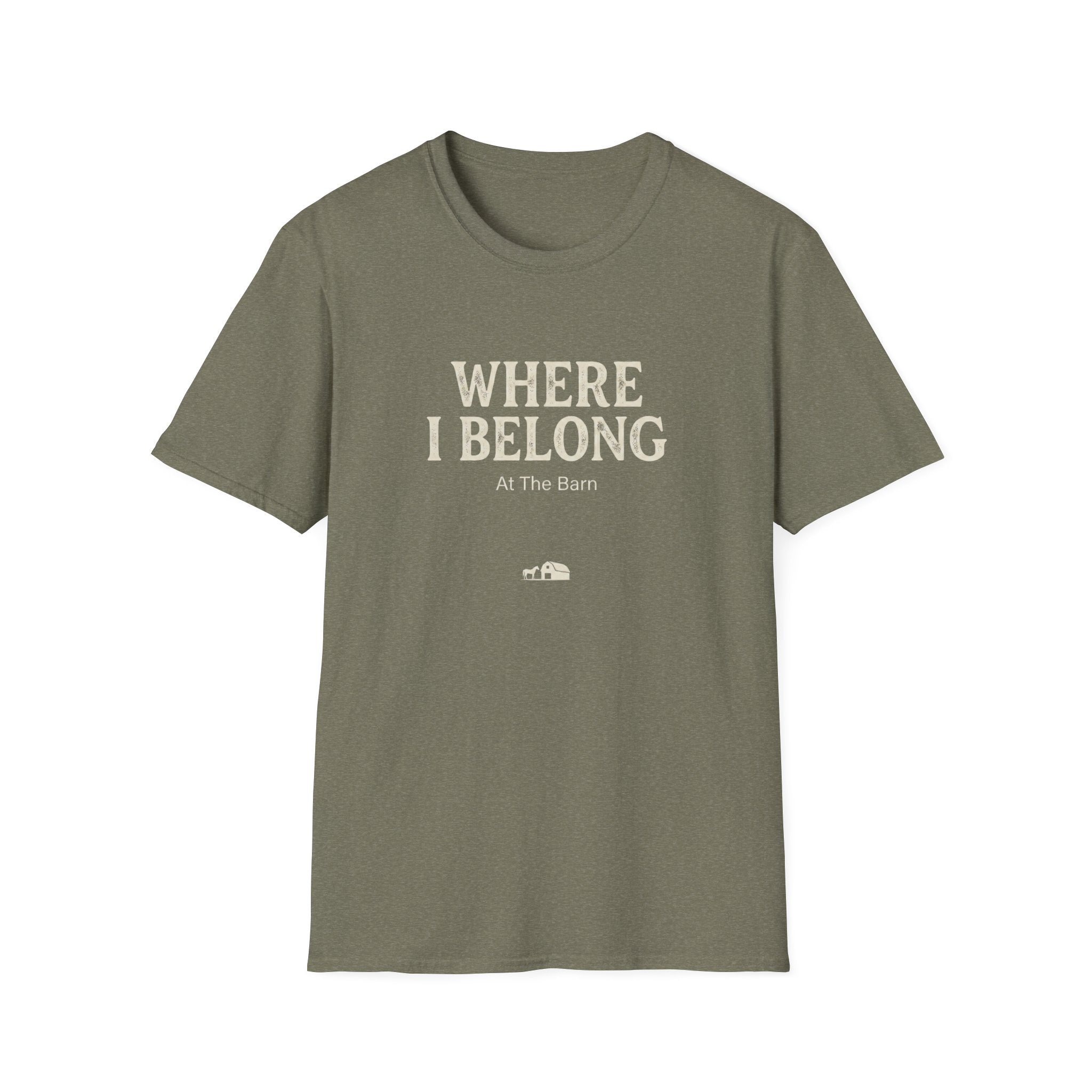 Where I Belong T-Shirt — 'Where I Belong At The Barn' Farm Country Tee
