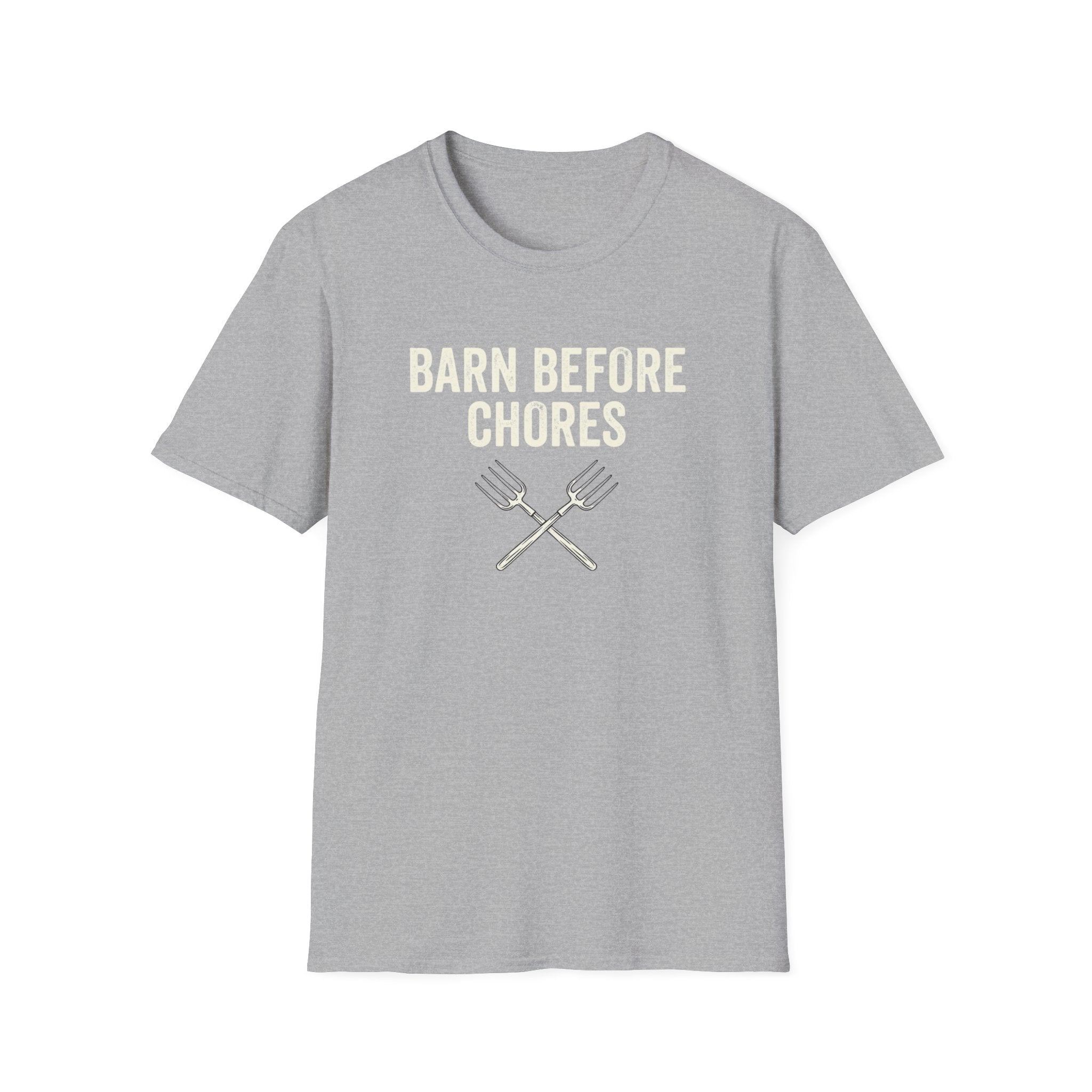 Barn Before Chores T‑Shirt — Funny Farm Life Tee