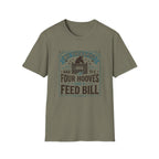 My Therapist Has Four Hooves and a Feed Bill T-Shirt