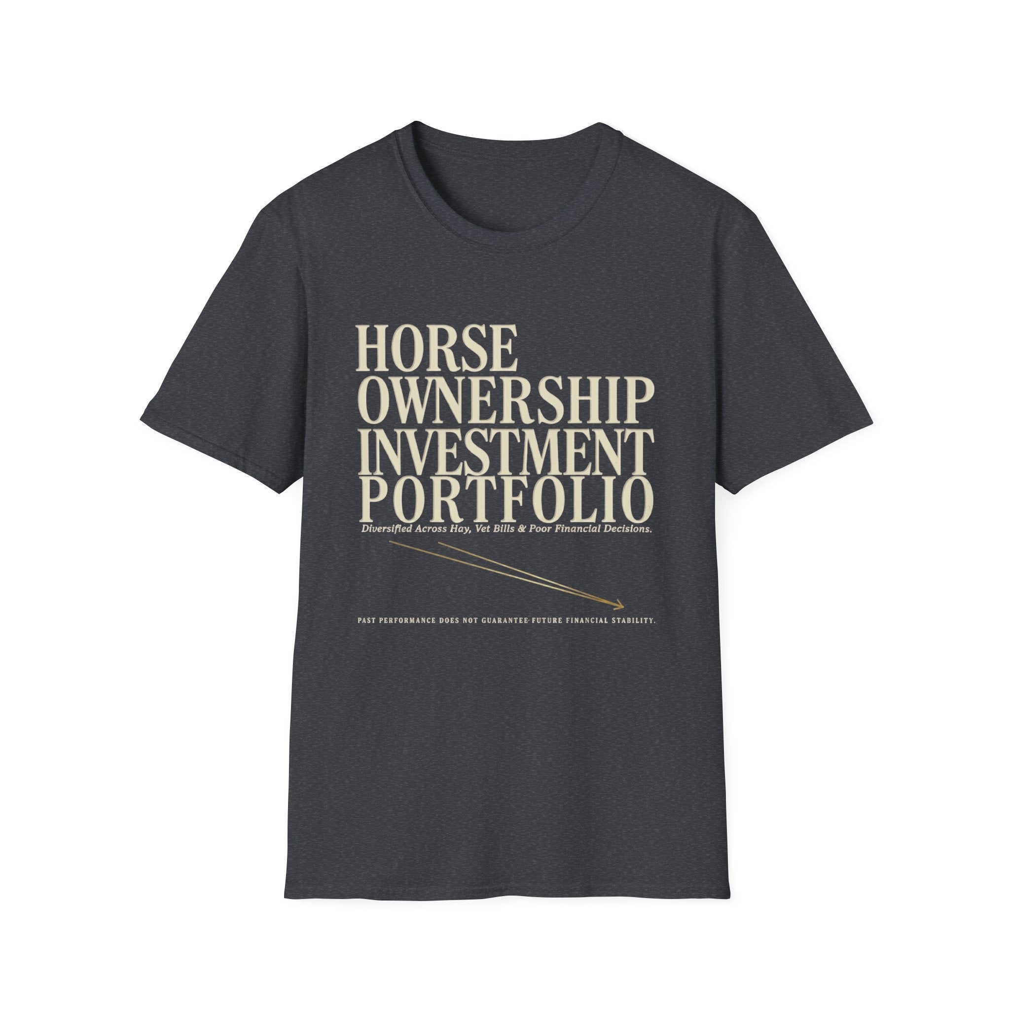 Horse Ownership Investment Portfolio T-Shirt