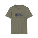 Horse Owner's Operating Manual T-Shirt — Funny Equestrian Guide Tee