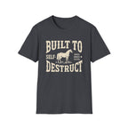 Built to Self-Destruct Horse T-Shirt — Funny Horse Owner Graphic Tee