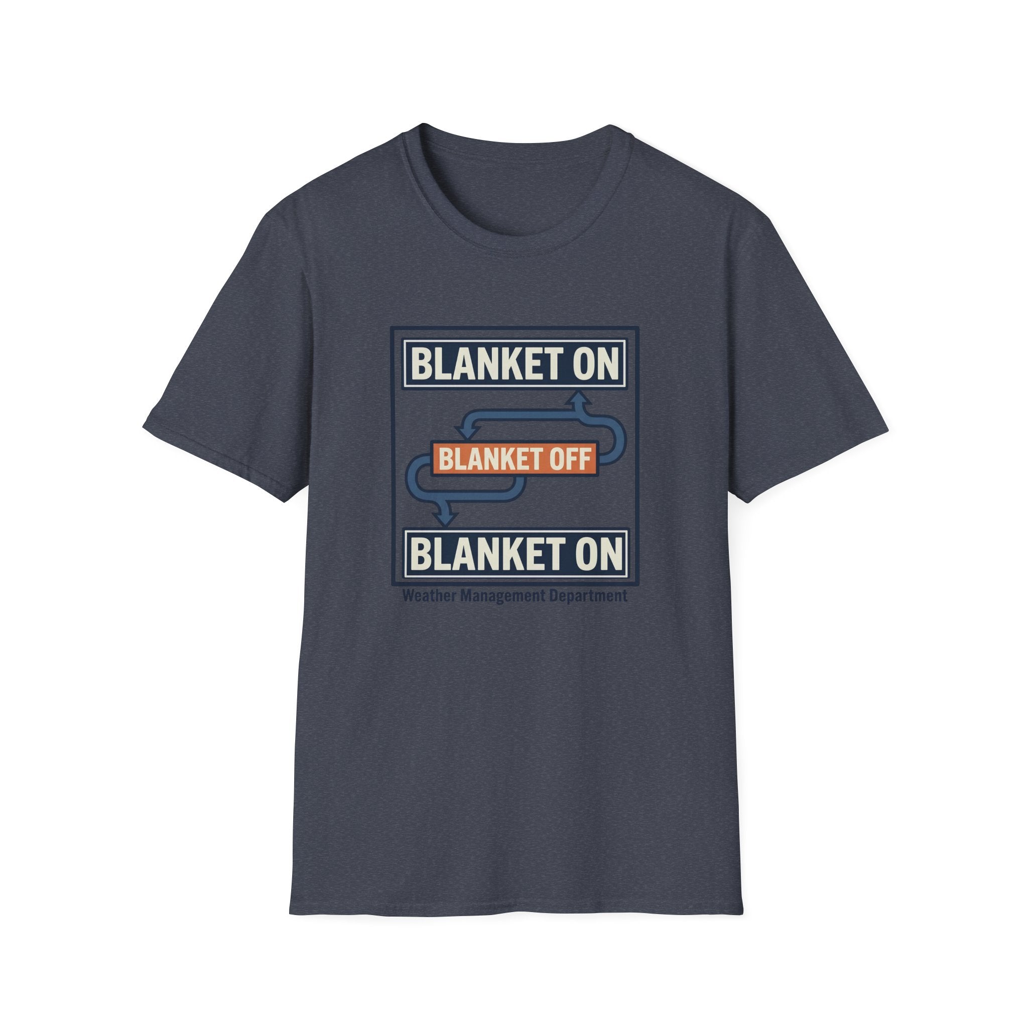 Blanket On / Blanket Off T‑Shirt — Funny Cozy Weather Toggle Tee