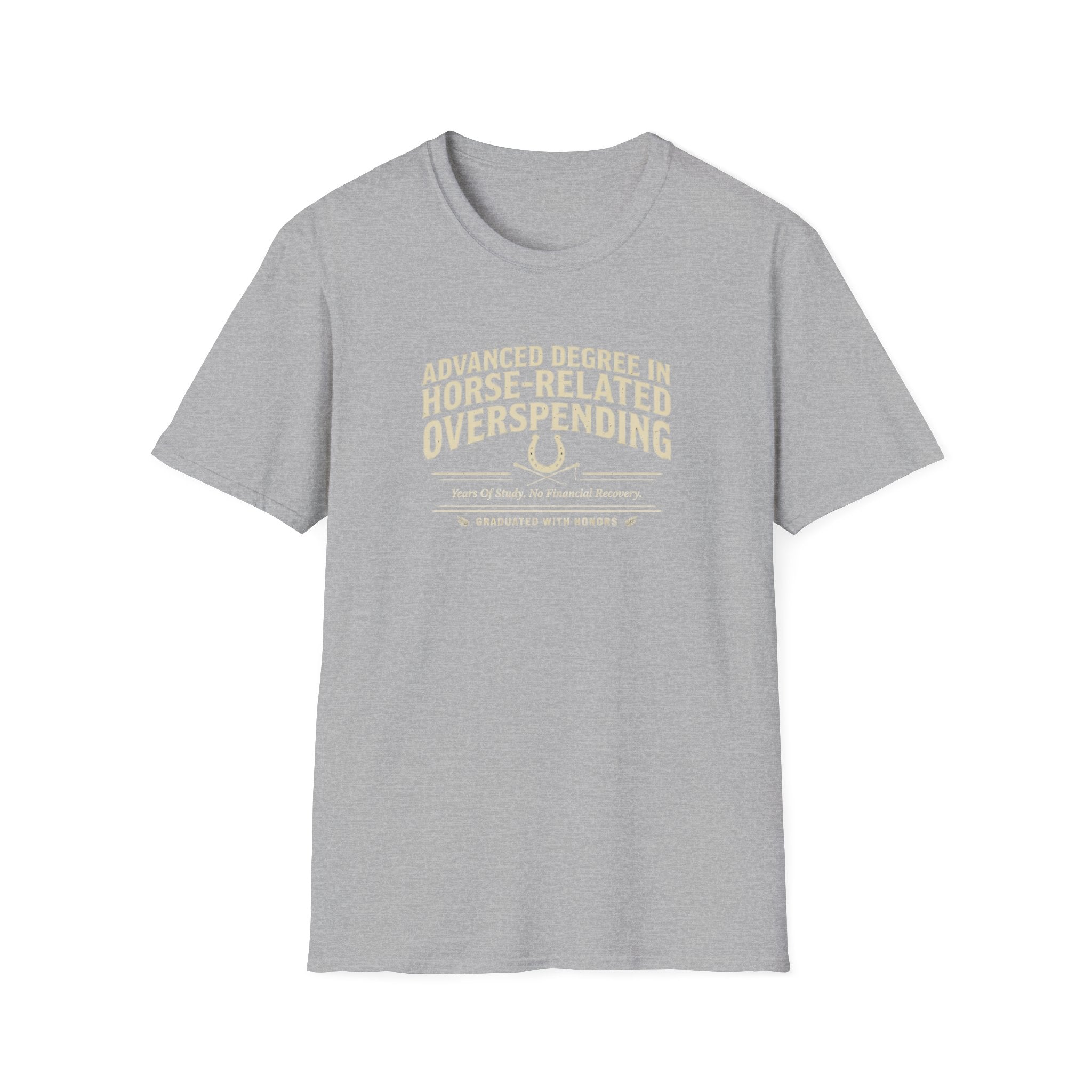 T-Shirt — "Advanced Degree in Horse-Related Overspending" Funny Equestrian Tee