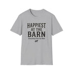 Happiest at the Barn T-Shirt — Rustic Farm Life Tee for Animal Lovers