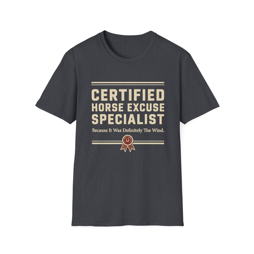 Certified Horse Excuse Specialist T-Shirt