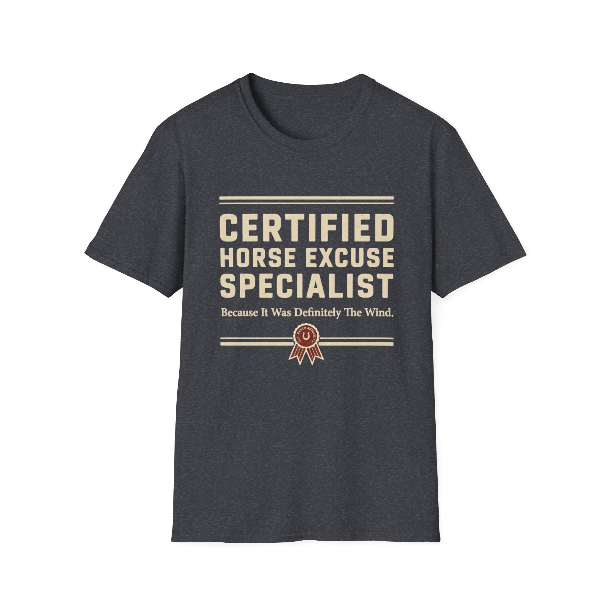 Certified Horse Excuse Specialist T-Shirt