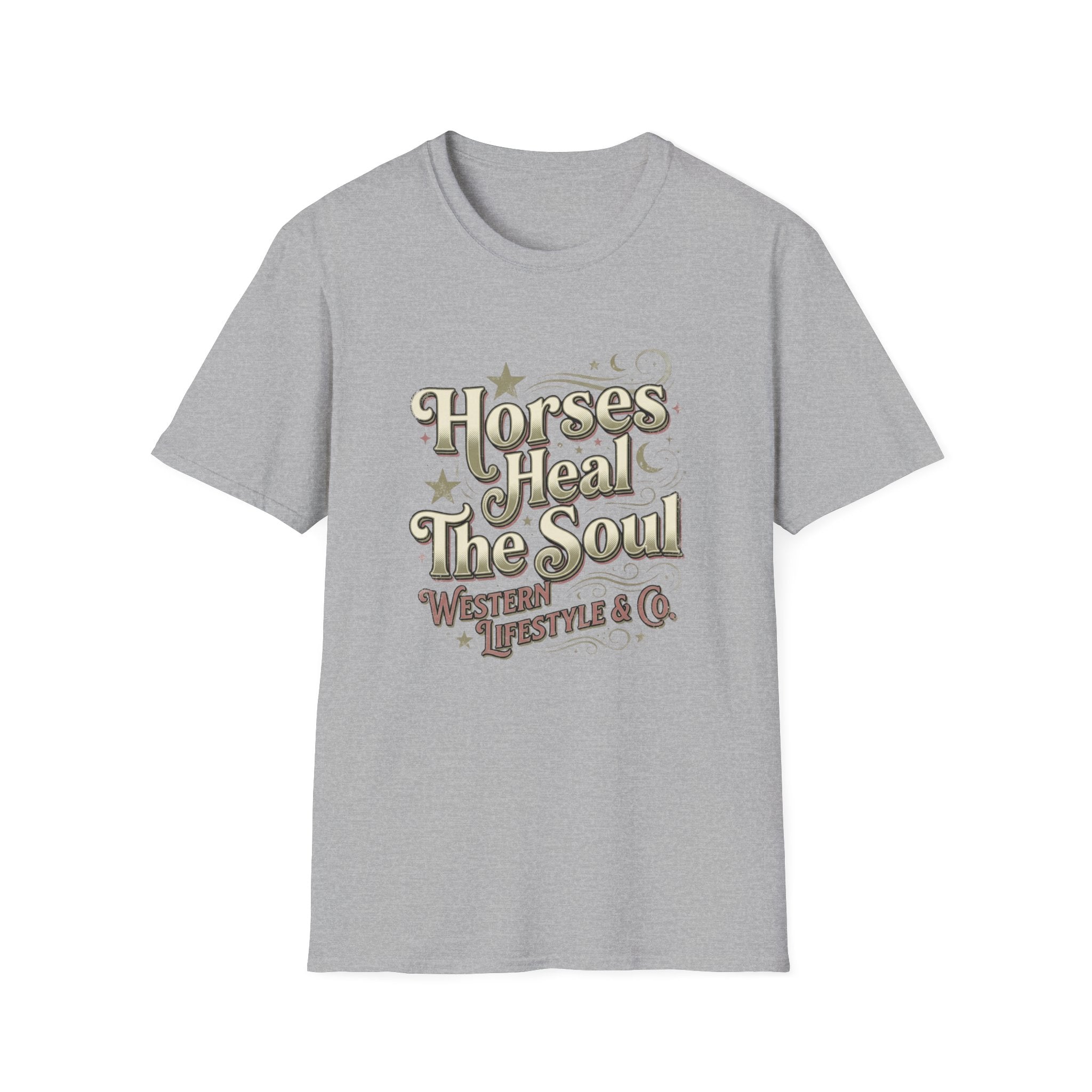 Horses Heal The Soul T-Shirt — Western Lifestyle Graphic Tee for Equestrians