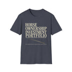Horse Ownership Investment Portfolio T-Shirt