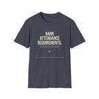 T-Shirt — Barn Attendance Requirements Graphic Tee (Equestrian Farm Life)