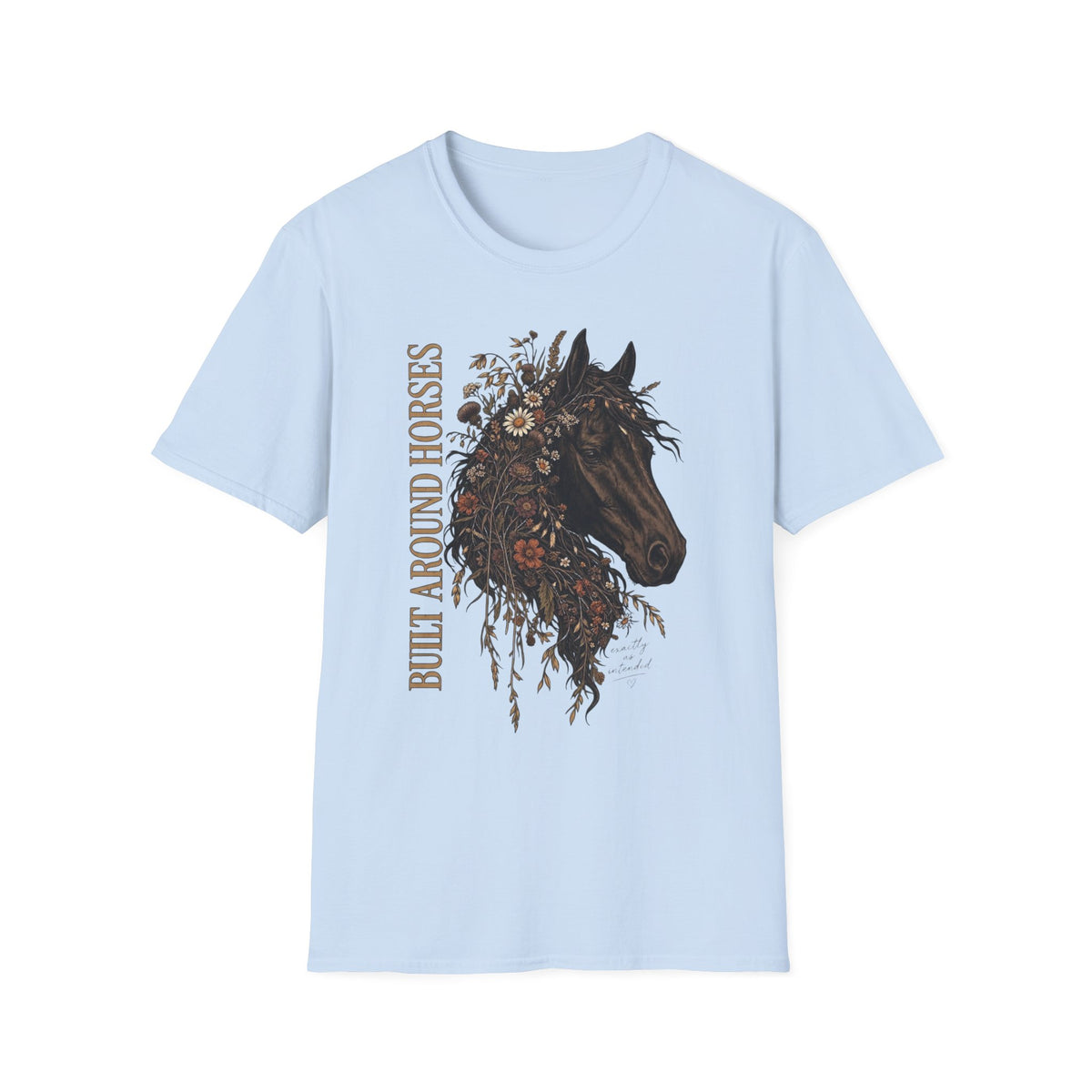 Horse Head Floral T-Shirt — "Built Around Horses" Rustic Equestrian Tee