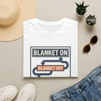Blanket On / Blanket Off T‑Shirt — Funny Cozy Weather Toggle Tee
