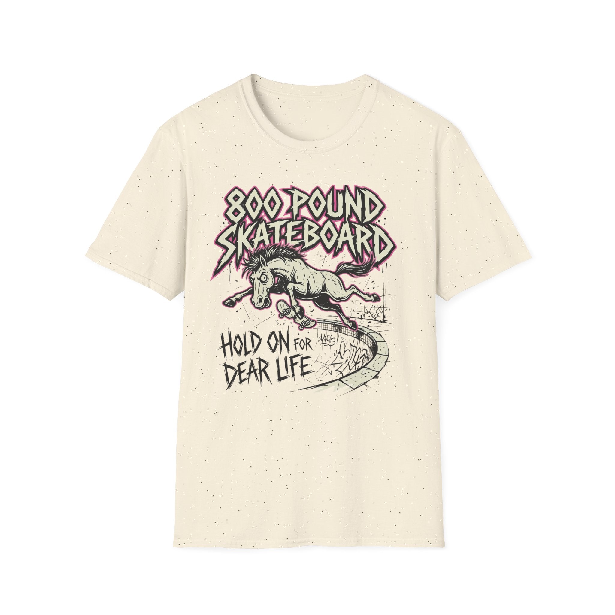 800 Pound Skateboard T‑Shirt — 'Hold On For Dear Life' Vintage Skate Graphic