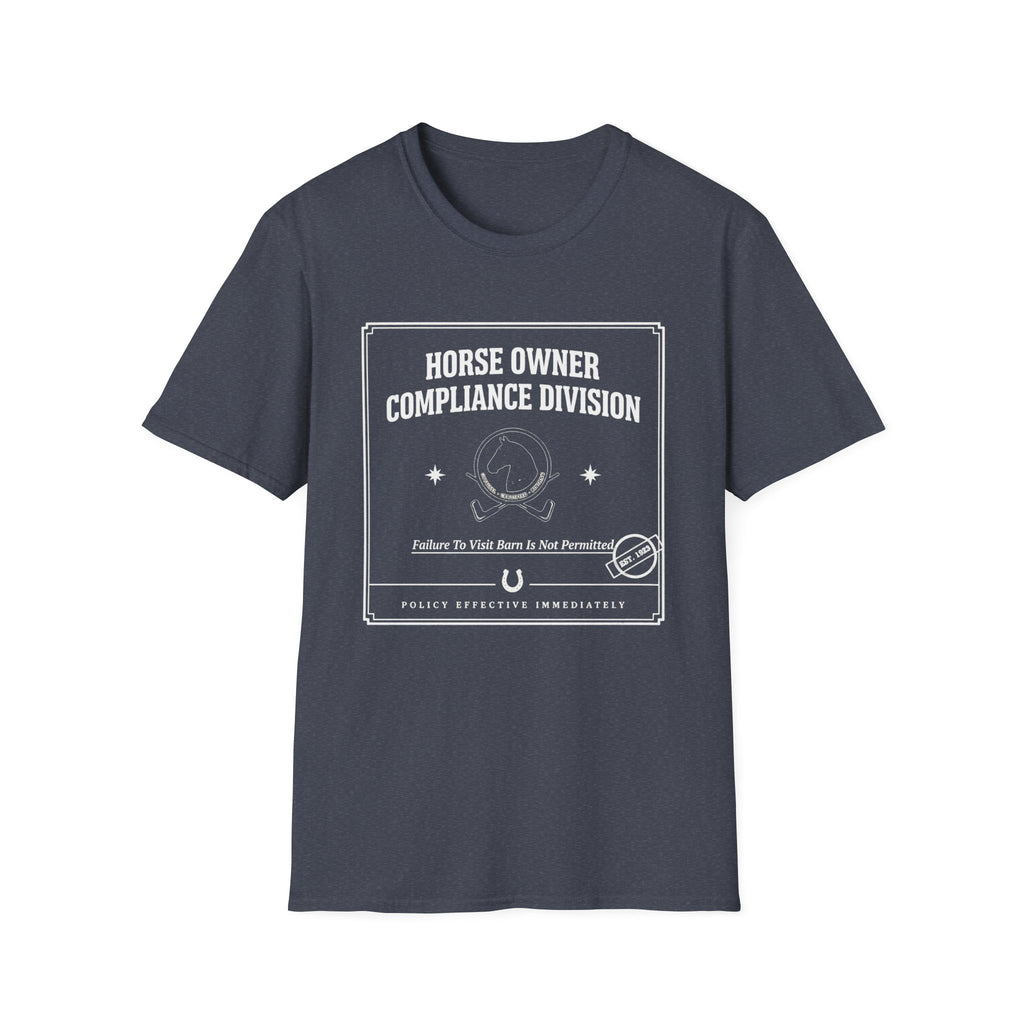 Horse Owner Compliance Division T-Shirt — Funny Equestrian Tee for Horse Lovers