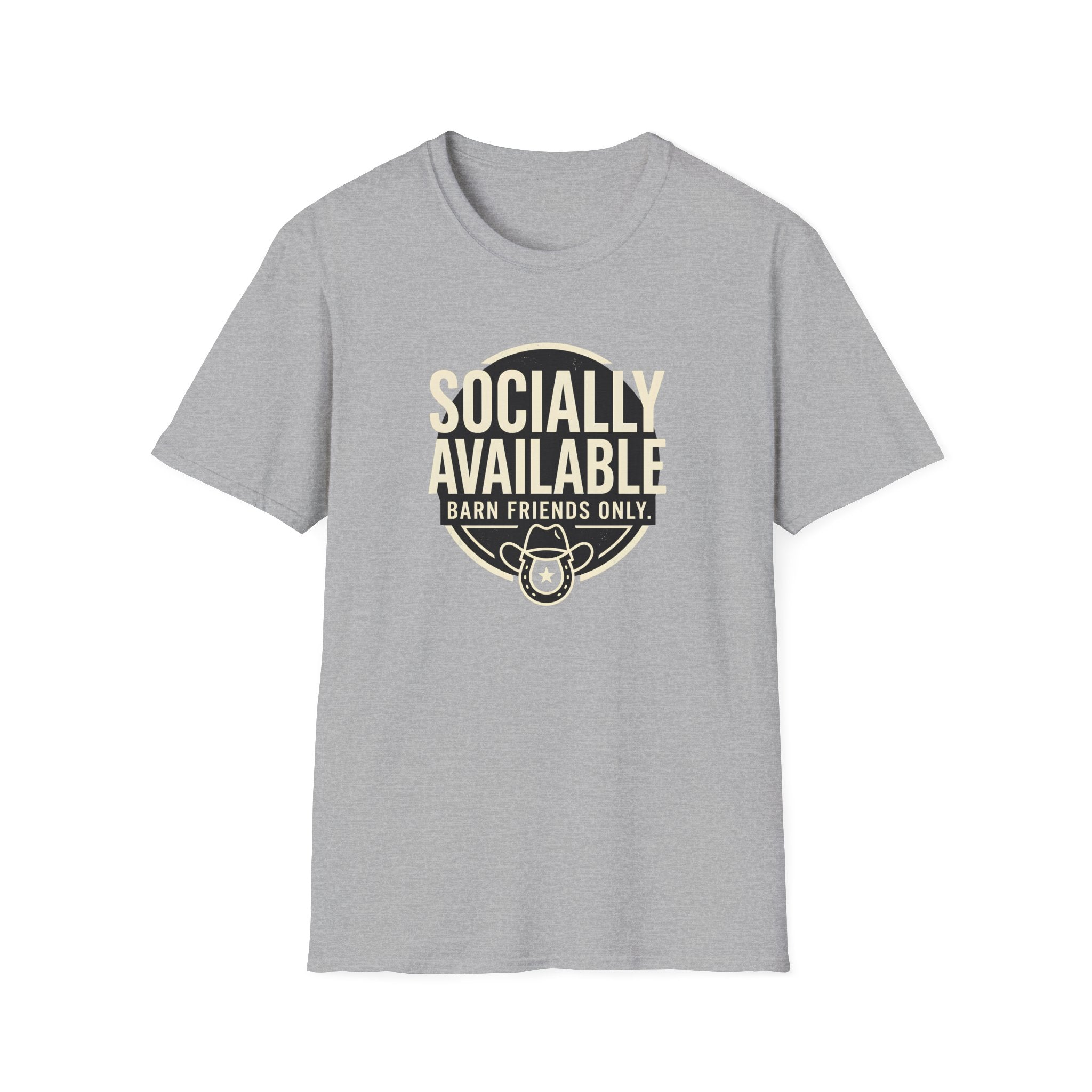 T-Shirt — “Socially Available • Barn Friends Only” Ranch Graphic Tee