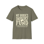 Horse Lover T‑Shirt – “My Horse’s Emergency Fund” Graphic Tee