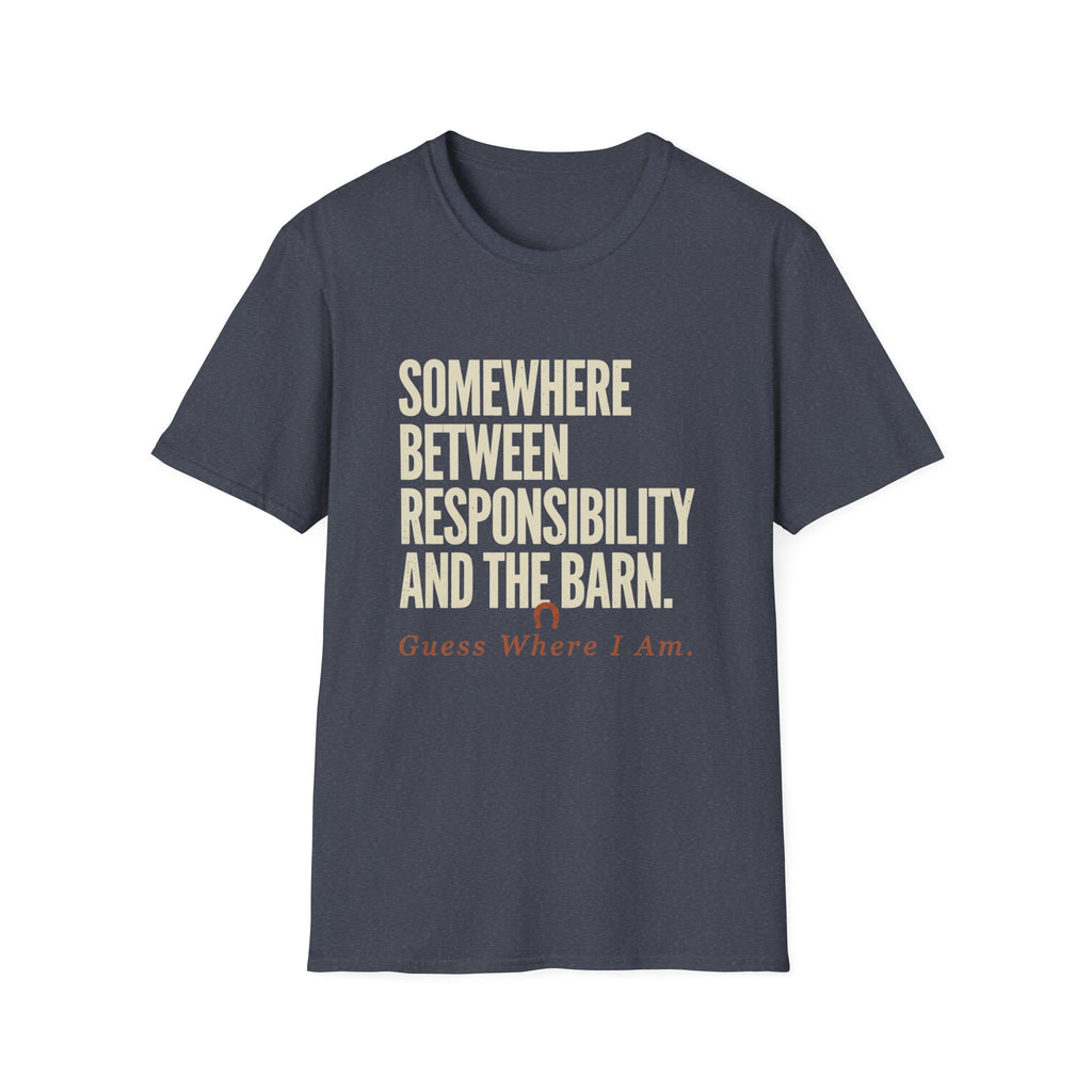 T-Shirt — "Somewhere Between Responsibility" Casual Graphic Tee