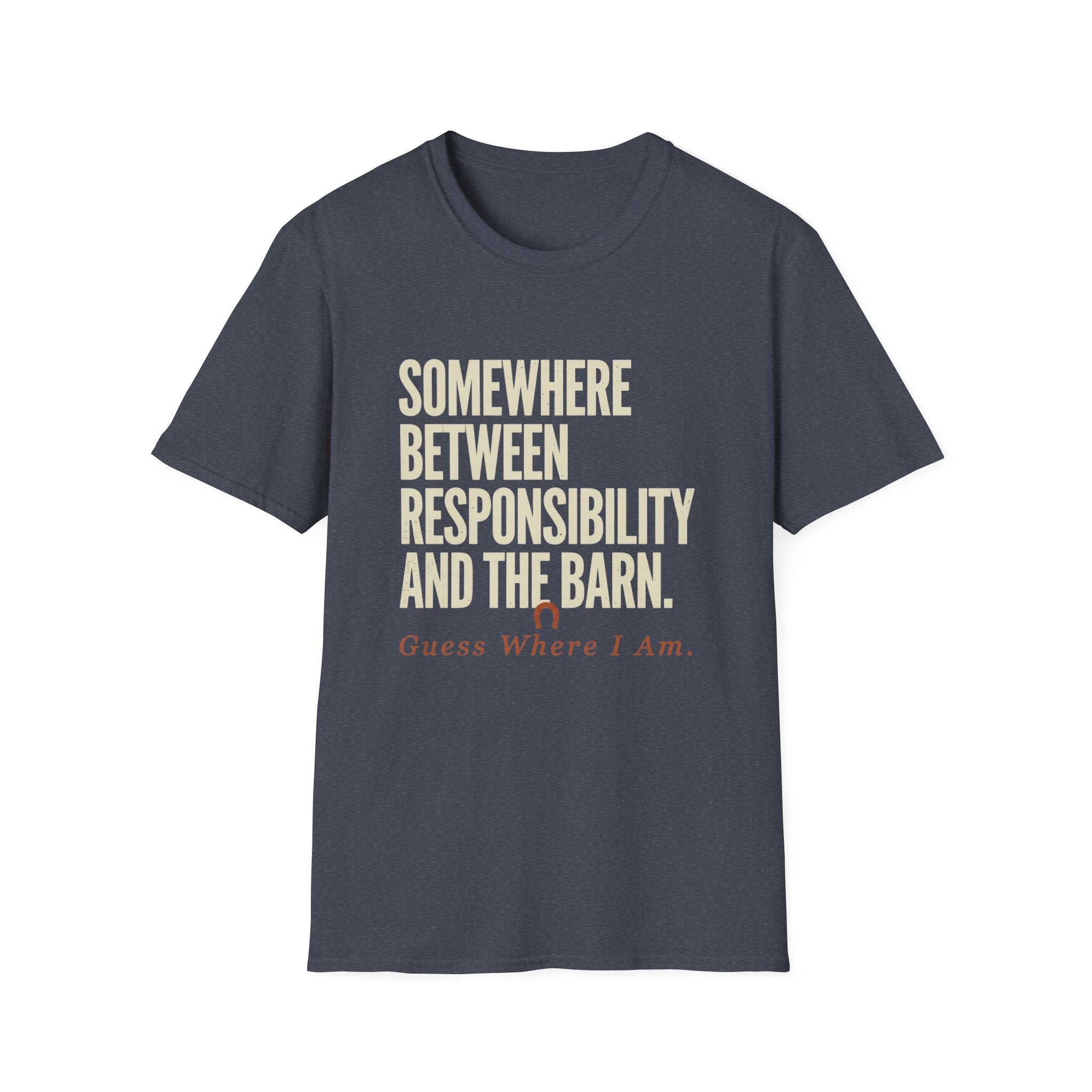 T-Shirt — "Somewhere Between Responsibility" Casual Graphic Tee