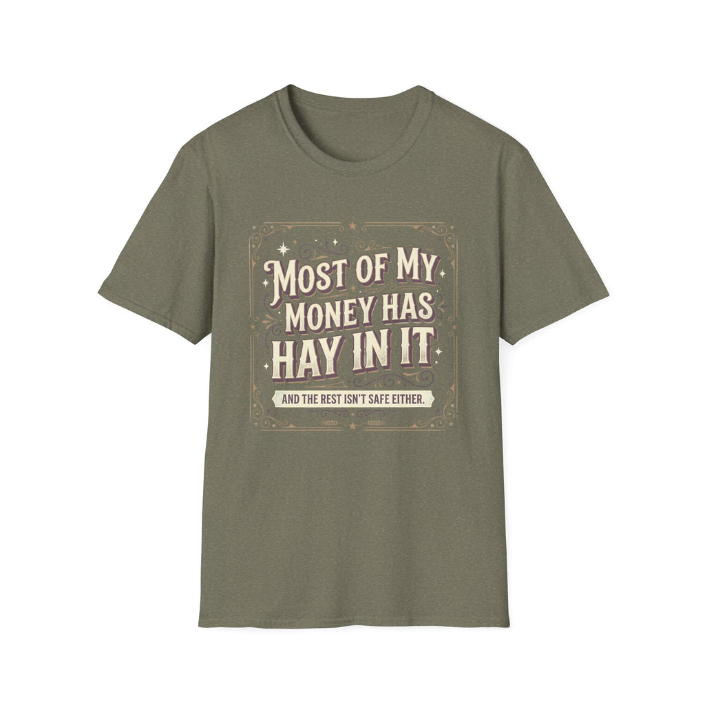 Western Farm Tee — “Most of My Money Has Hay in It” Graphic T-Shirt