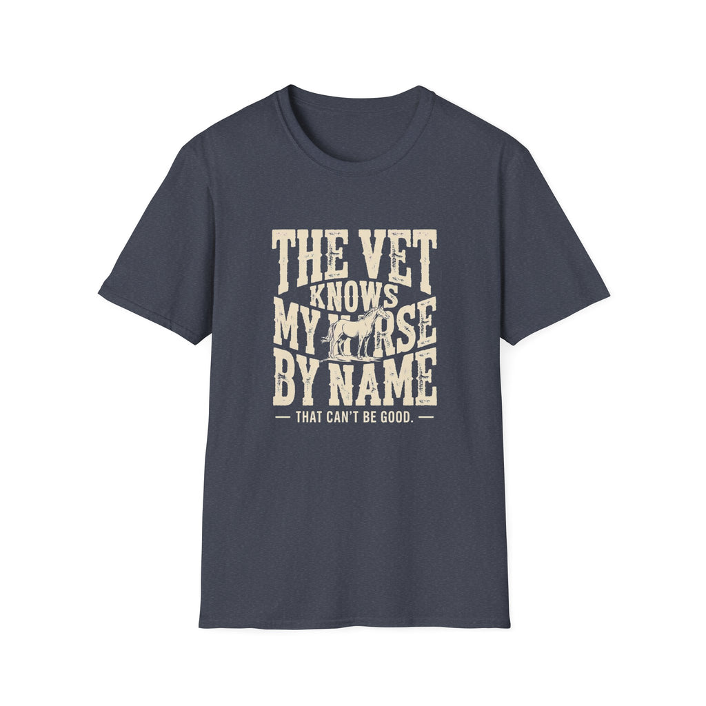 Horse Lover T-Shirt — “The Vet Knows My Horse By Name” Vintage Equine Tee
