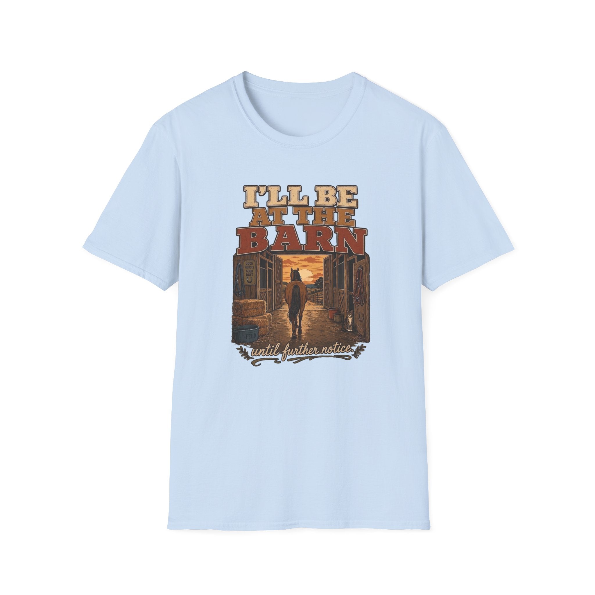 I'll Be at the Barn T-Shirt — Vintage Western Farm Tee