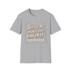 Western Farm Tee — “Most of My Money Has Hay in It” Graphic T-Shirt