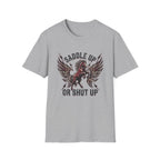 Saddle Up or Shut Up T-Shirt — Winged Horse Equestrian Graphic Tee
