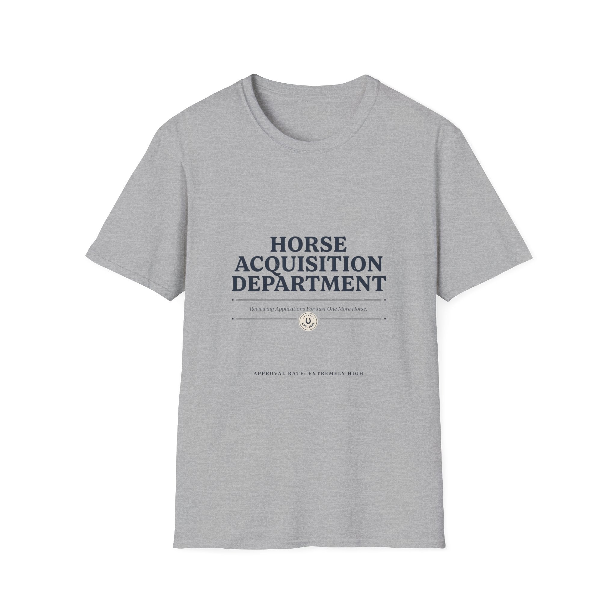 Horse Acquisition Department T-Shirt