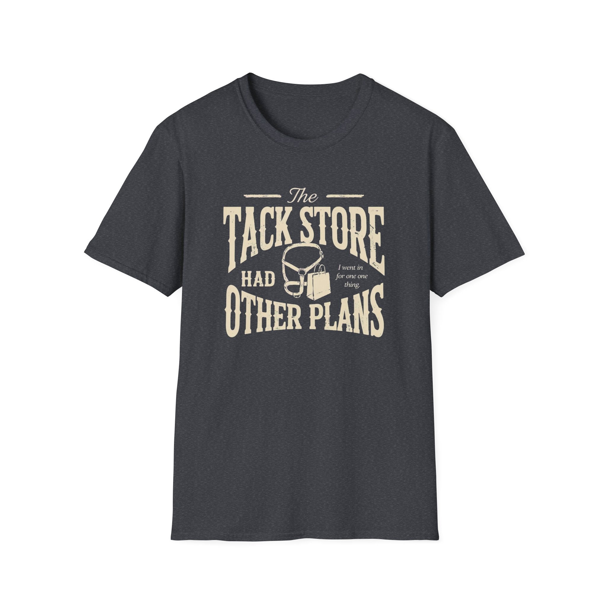 T-Shirt — "The Tack Store Had Other Plans" Vintage Equestrian Tee