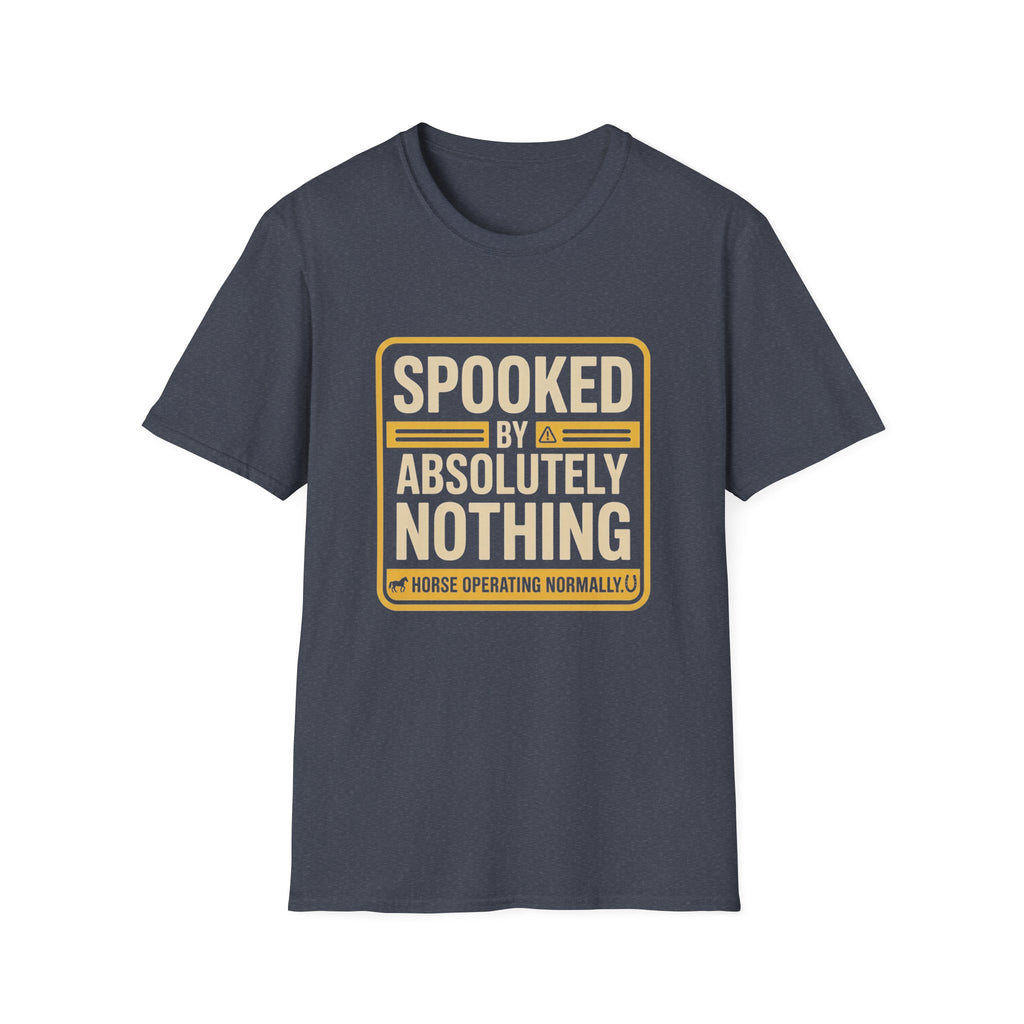 Funny T-Shirt — "Spooked by Absolutely Nothing" Retro Graphic Tee