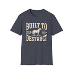 Built to Self-Destruct Horse T-Shirt — Funny Horse Owner Graphic Tee