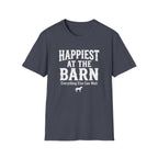 Happiest at the Barn T-Shirt — Rustic Farm Life Tee for Animal Lovers