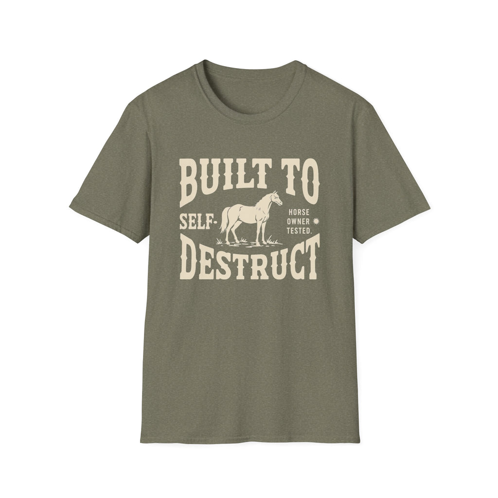Built to Self-Destruct Horse T-Shirt — Funny Horse Owner Graphic Tee