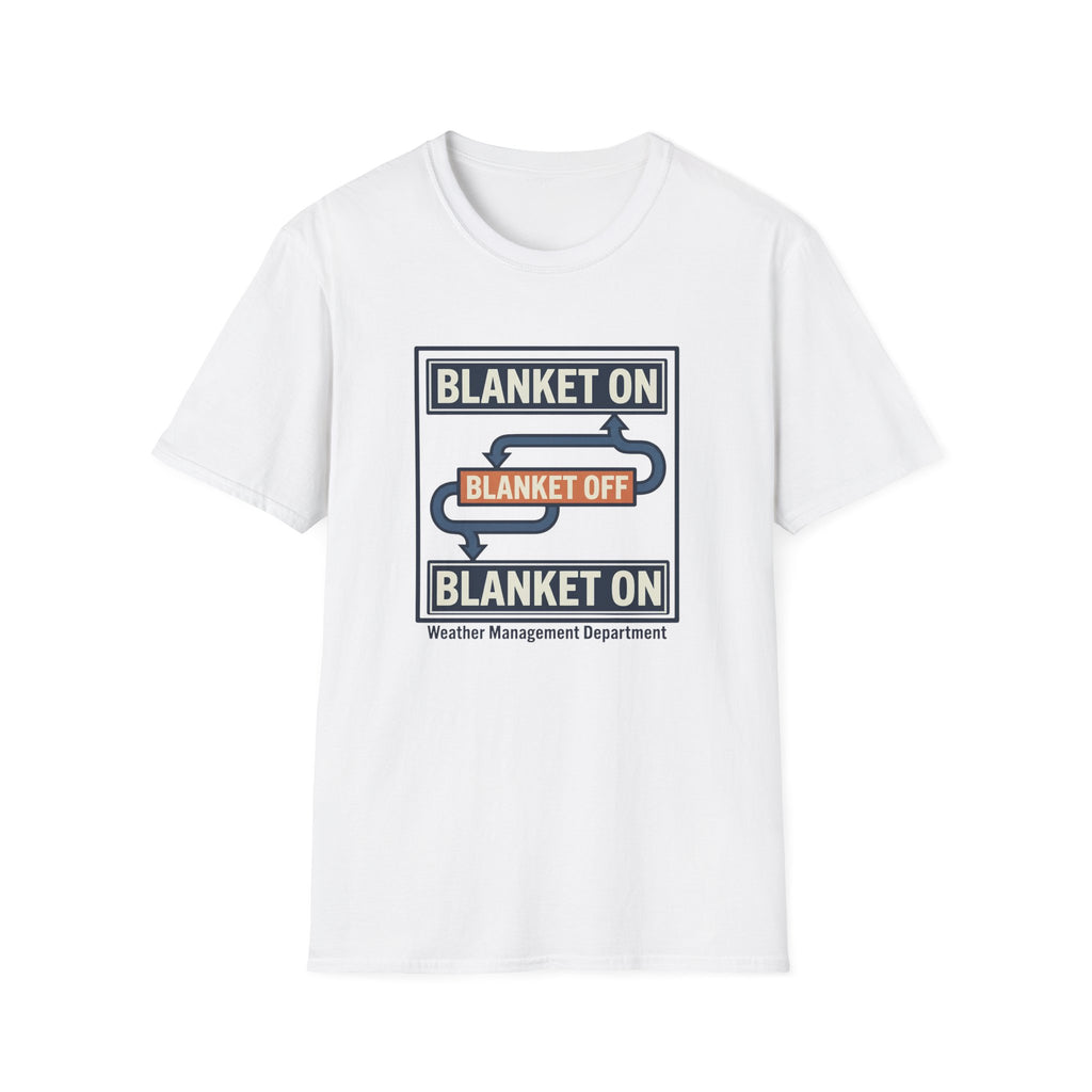 Blanket On / Blanket Off T‑Shirt — Funny Cozy Weather Toggle Tee