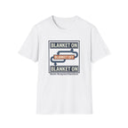 Blanket On / Blanket Off T‑Shirt — Funny Cozy Weather Toggle Tee