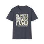 Horse Lover T‑Shirt – “My Horse’s Emergency Fund” Graphic Tee