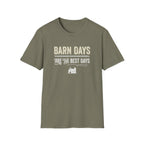 Barn Days Are the Best Days T-Shirt