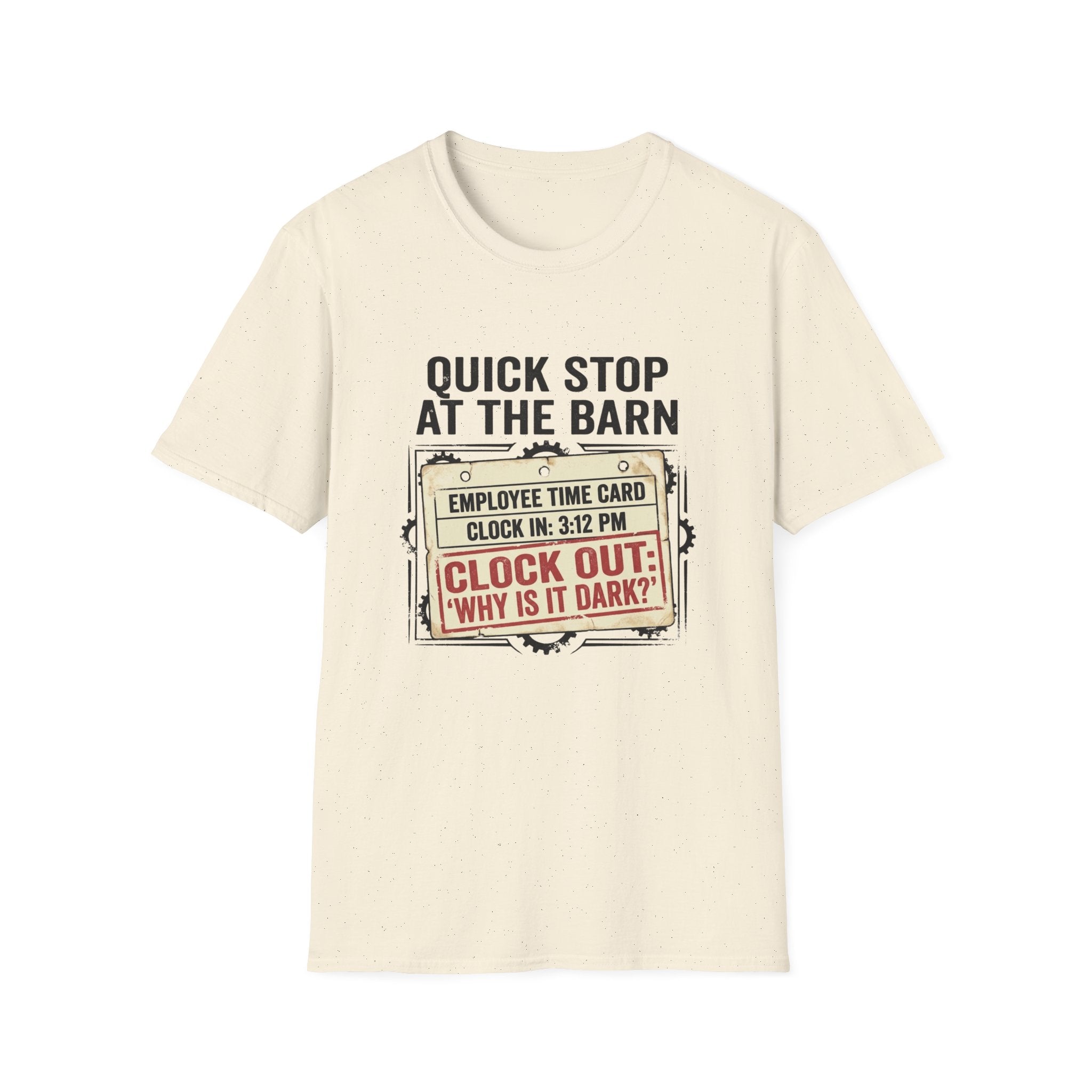 T-Shirt — 'Quick Stop at the Barn' Funny Farm Employee Time Card Tee