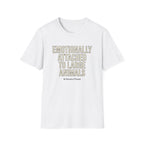 Emotionally Attached to Large Animals T-Shirt