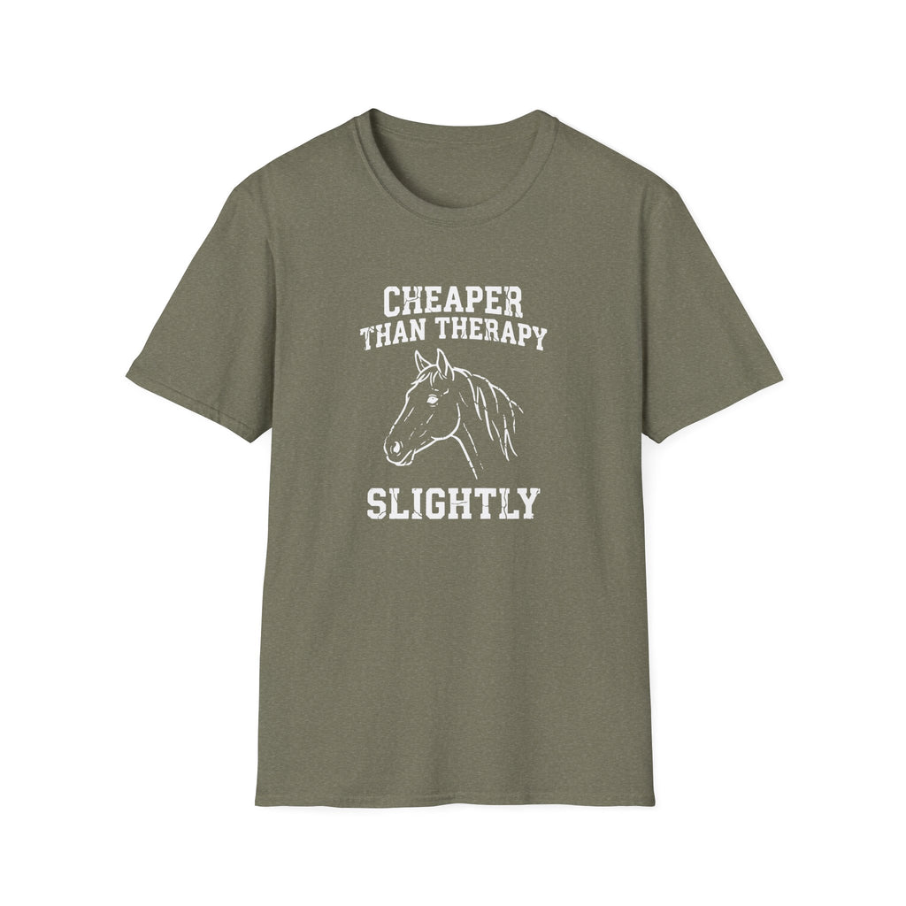 Cheaper Than Therapy Slightly Horse T-Shirt