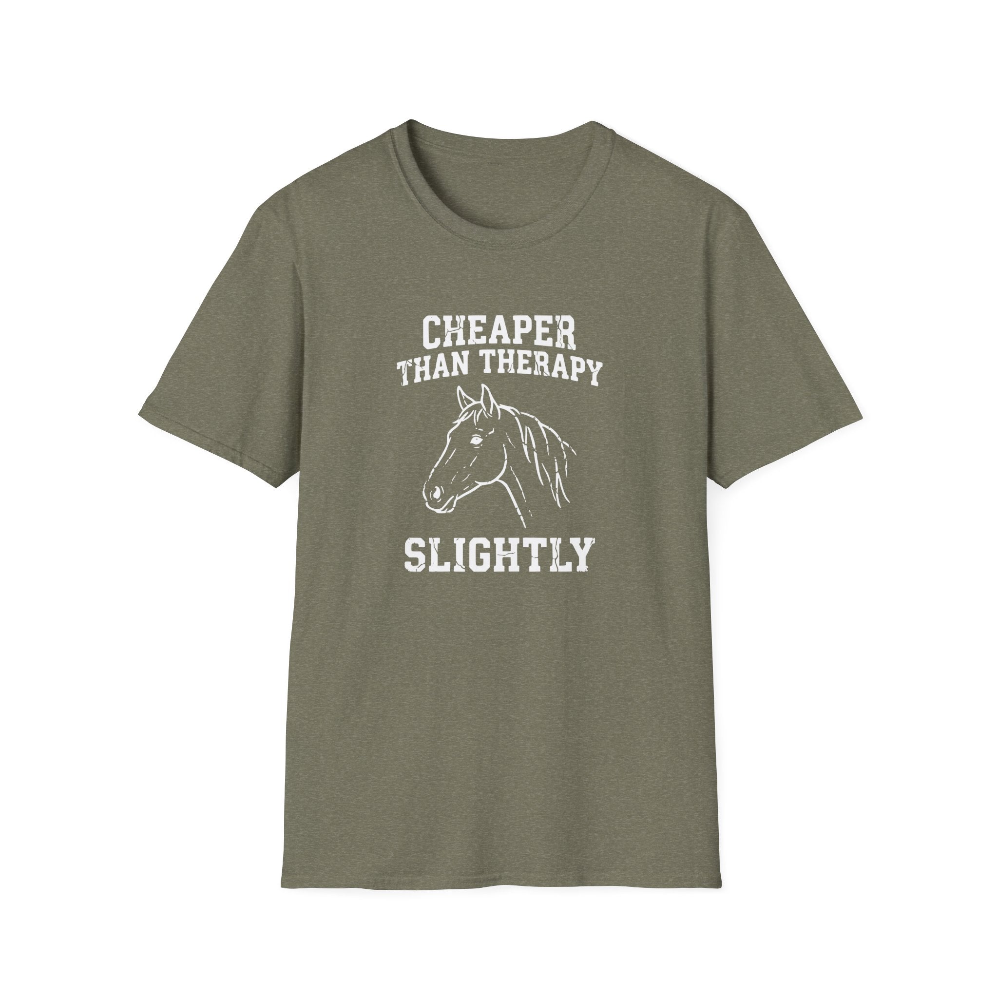 Cheaper Than Therapy Slightly Horse T-Shirt